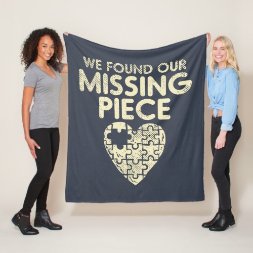 We Found Our Missing Piece Adoption Pride Fleece Blanket