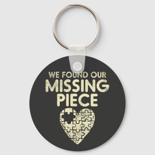 We Found Our Missing Piece Adoption Pride Keychain