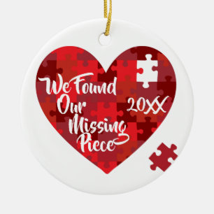 We Found Our Missing Piece - Puzzle Heart Ceramic Ornament