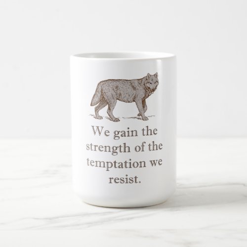 We Gain The Strength Coffee Mug