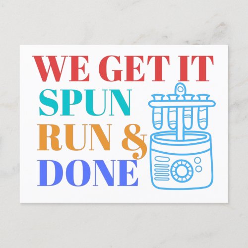 WE GET IT SPUN RUN AND DONE _ LABLIFE  POSTCARD