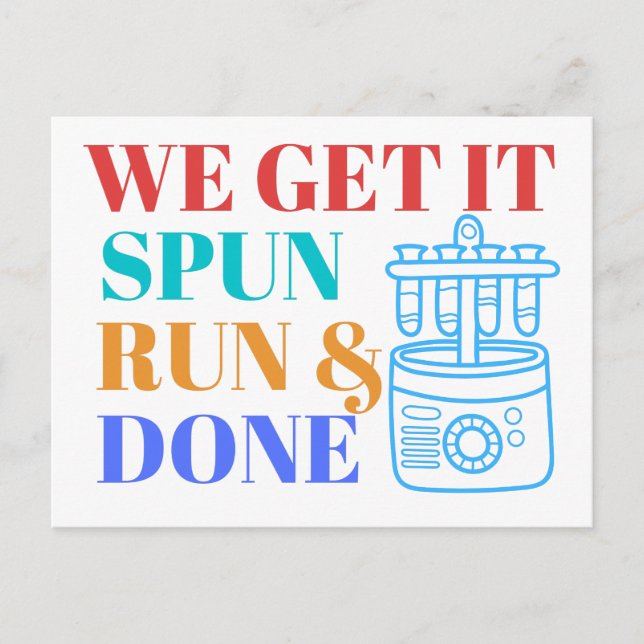 WE GET IT SPUN RUN AND DONE - LABLIFE  POSTCARD (Front)