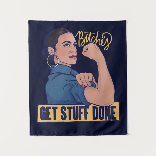 We get stuff done AOC Rosie the riveter Tapestry (Front)