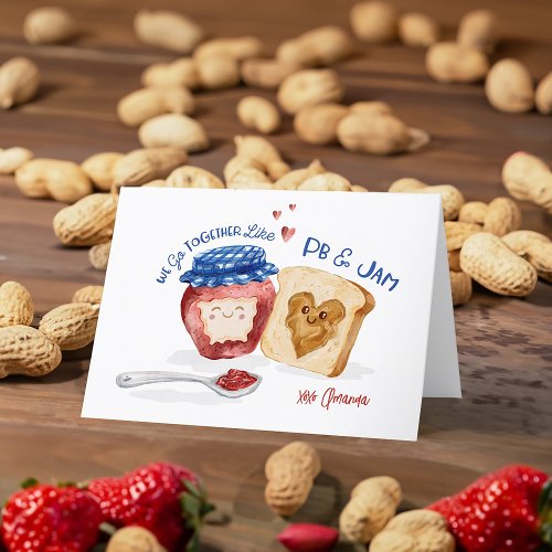 We Go Together Jam  Peanut Butter Cute Valentine Holiday Card