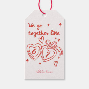 We Go Together Like 67 Valentine Gift Tag