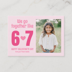 We Go Together Like 6 7 Kids Photo Valentine's Note Card