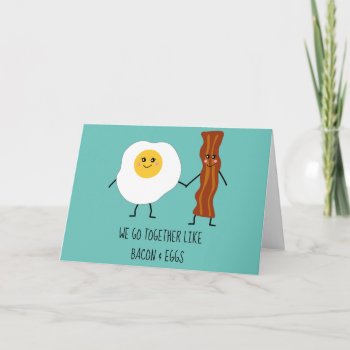 We Go Together Like Bacon & Eggs Cute Kawaii Card by Funsize1007 at Zazzle