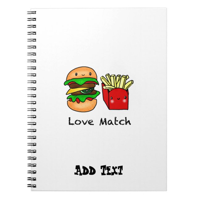 We go together like burger and fries personalized notebook (Front)