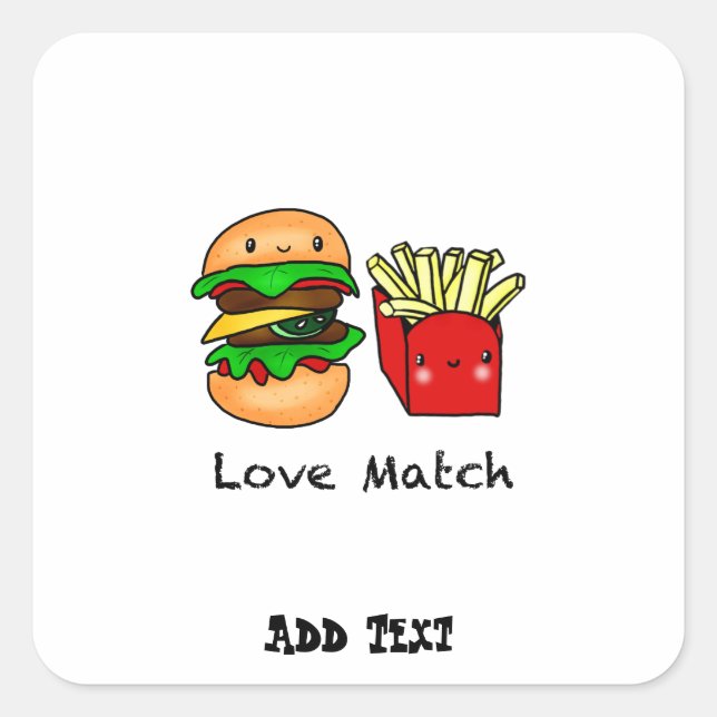 We go together like burger and fries personalized square sticker (Front)