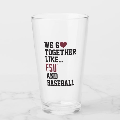 We Go Together Like FSU and Baseball Glass
