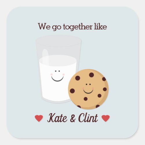 We Go Together Like Milk and Cookies Custom Square Square Sticker