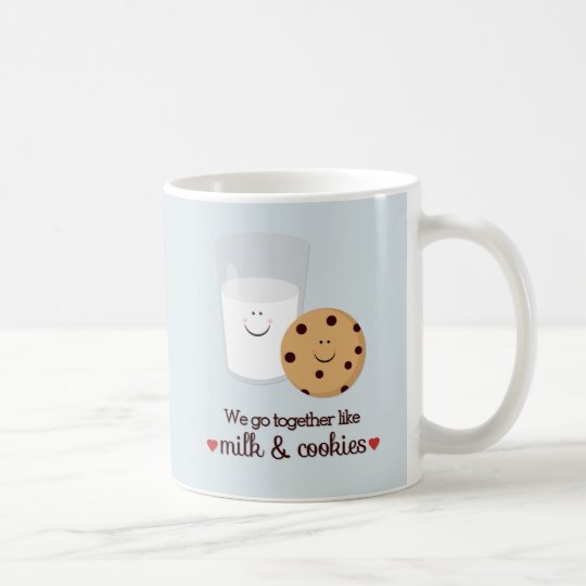 We Go Together Like Milk And Cookies Valentine Coffee Mug