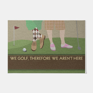 We Golf, Therefore We Aren't Here Doormat
