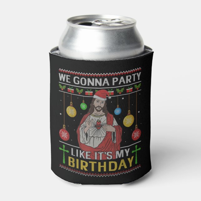 We Gonna Party Like It's My Birthday Jesus Sweater Can Cooler (Can Front)