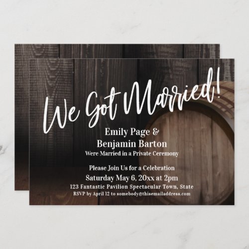 We Got Married Casual Handwriting Wood Barrel Invitation