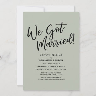 We Got Married! Casual Sage Green Reception Invitation