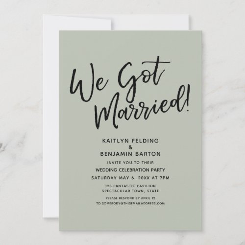 We Got Married Casual Sage Green Reception Invitation