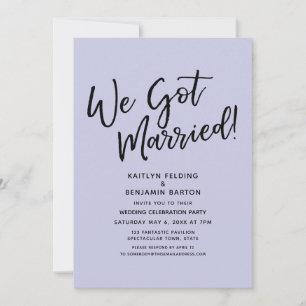 We Got Married! Casual Simple Lavender Reception Invitation