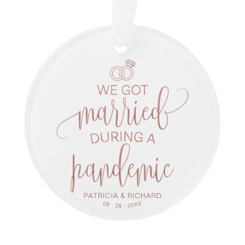 We Got Married During a Pandemic Elegant Christmas Ornament