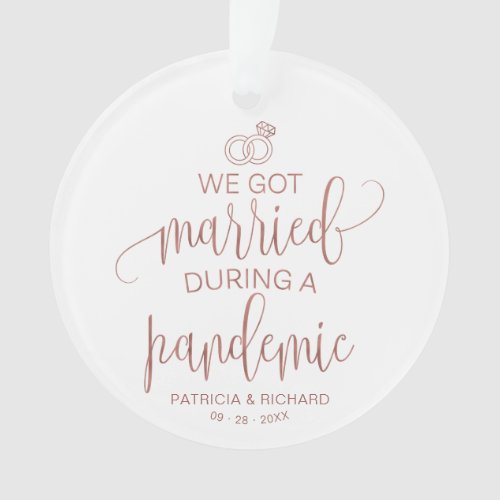 We Got Married During a Pandemic Elegant Christmas Ornament