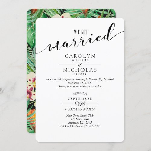 We Got Married Floral Tropical Wedding Party Invitation