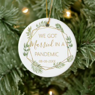 we got married in a pandemic first Christmas Ceramic Ornament