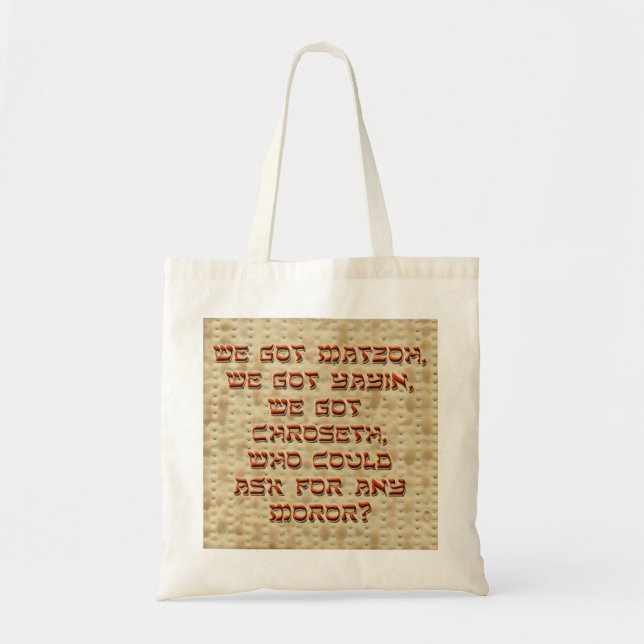 We Got Matzoh... Tote Bag (Front)