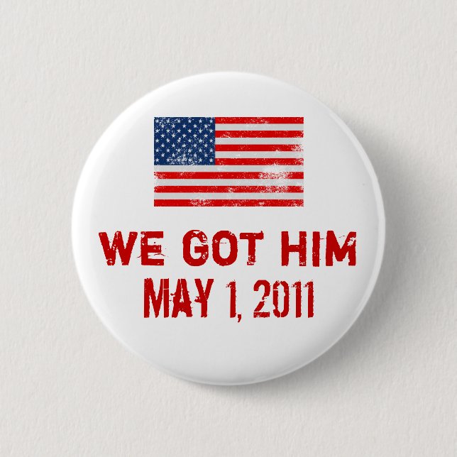 We Got Osama Button (Front)