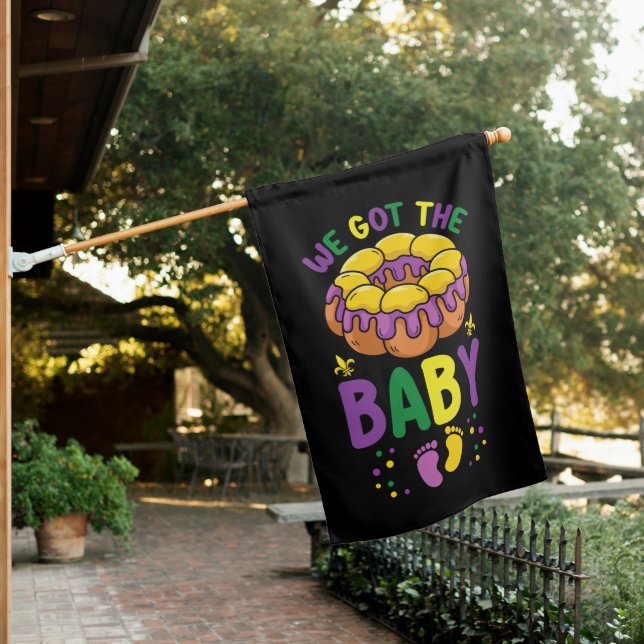 We Got The Baby Mardi Gras Pregnancy Announcement House Flag (In SItu)