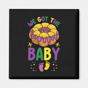 We Got The Baby Mardi Gras Pregnancy Announcement Magnet
