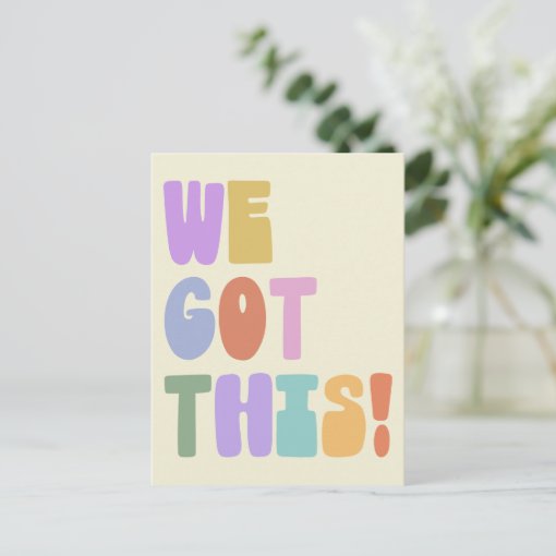 We Got This Inspirational Quote Cute Pastel Postcard | Zazzle