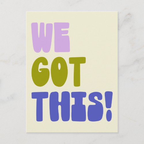 We Got This Inspirational Quote Green and Purple  Postcard