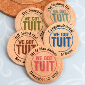 We Got TUIT Wooden Nickels (Front)