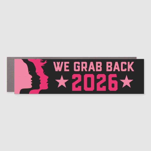 We Grab Back Midterm 2026 Anti-Trump Bumper Car Magnet (Front)