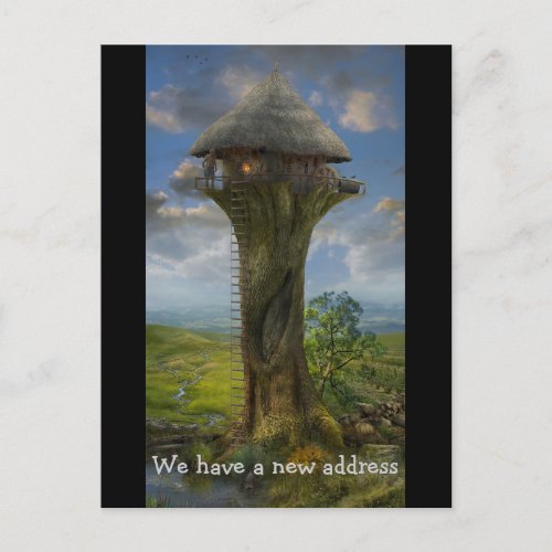 We have a new address  Treehouse Announcement Postcard