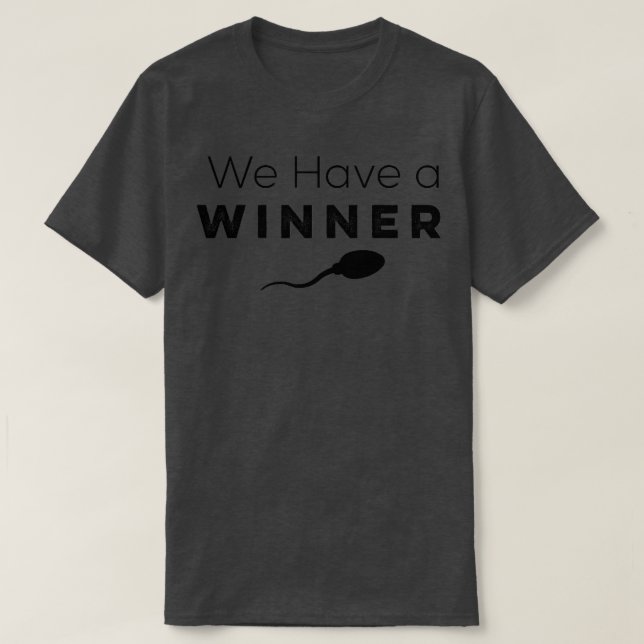We Have A Winner Funny Pregnancy Announcement Prem T-Shirt (Design Front)