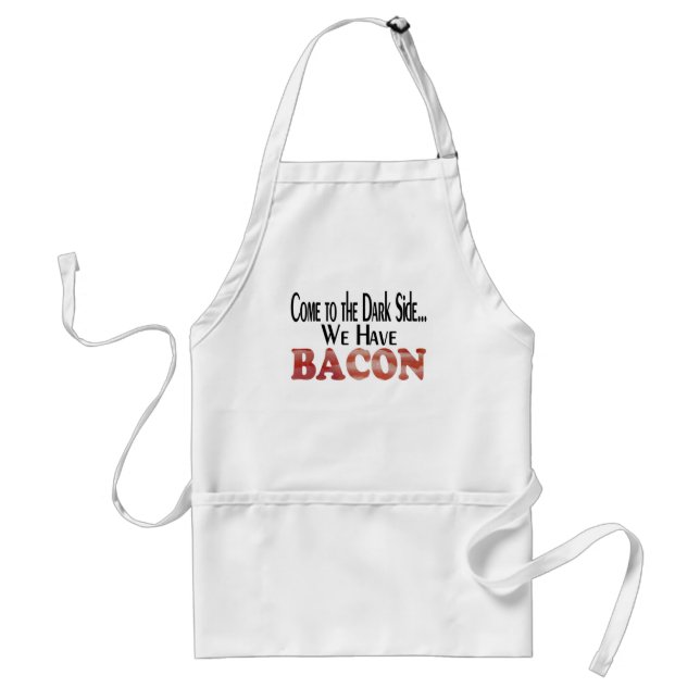 We Have Bacon Adult Apron (Front)