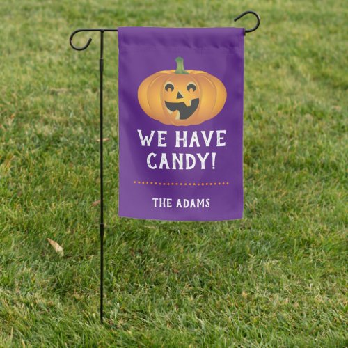 We Have Candy Neighbors Welcome Halloween Sign