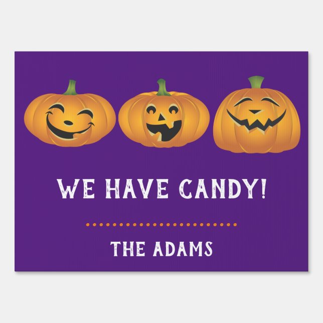 We Have Candy Neighbors Welcome Halloween Sign (Front)