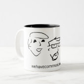 We Have Communicators Two-Tone Coffee Mug (Front Left)