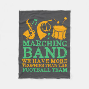 We Have More Trophies Funny Marching Band  Fleece Blanket