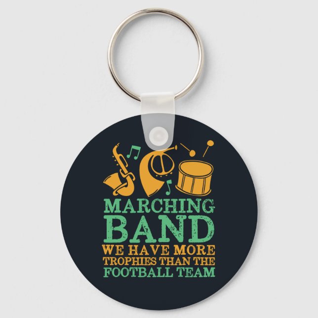 We Have More Trophies Funny Marching Band Keychain (Front)