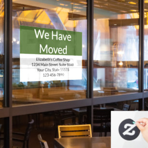 We Have Moved Business Announcement Green & White Window Cling