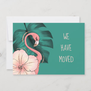 We Have Moved Florida Flamingo Monstera Leaf Announcement