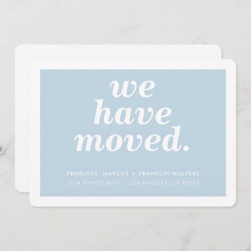 WE HAVE MOVED modern minimal new address baby blue Announcement