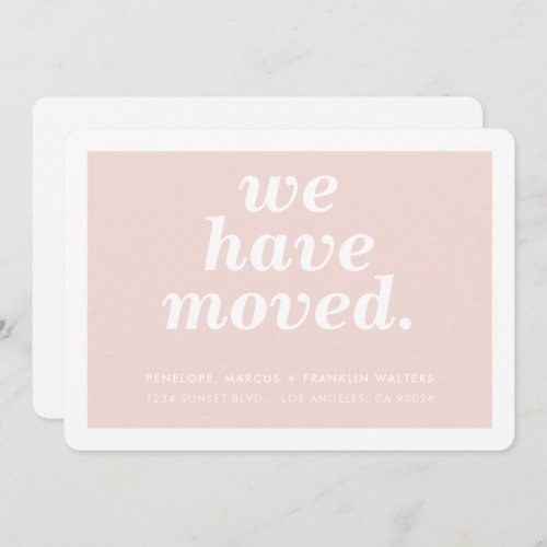WE HAVE MOVED modern minimal new address blush  Announcement
