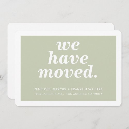 WE HAVE MOVED modern minimal new address sage Announcement