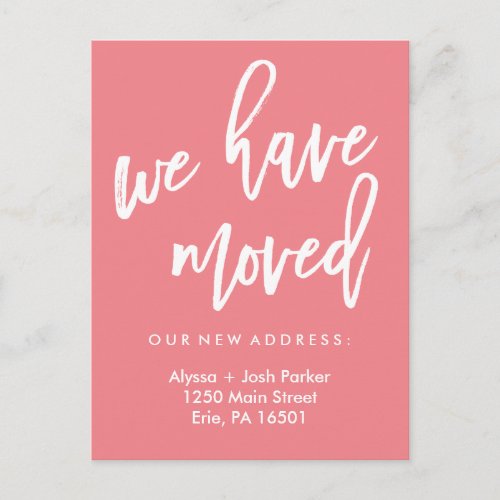 We Have Moved  Pink and White Modern Typography Postcard