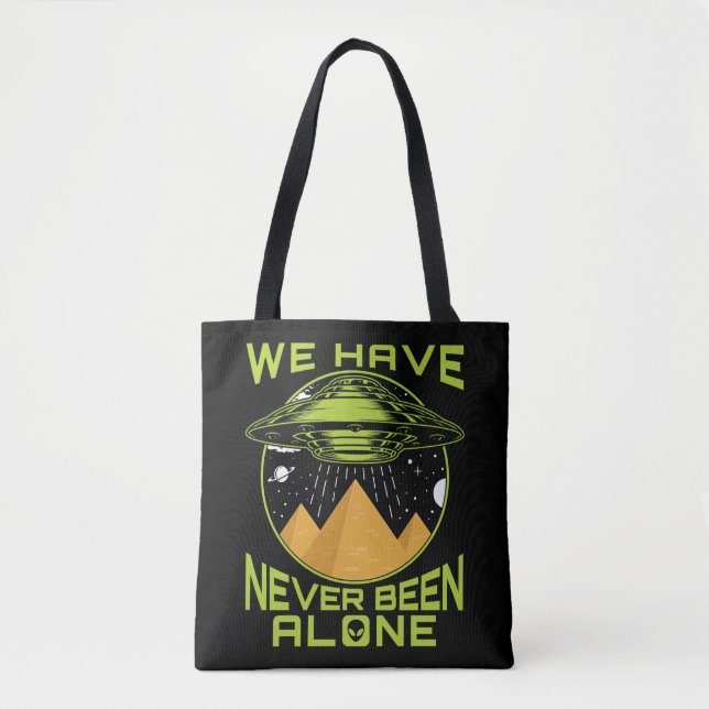 We Have Never Been Alone Ancient Aliens Egypt Tote Bag (Front)