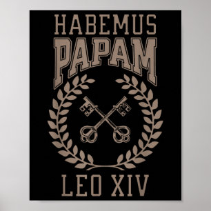 We Have New Pope Habemus Papam 2025 New Pope Leo Poster